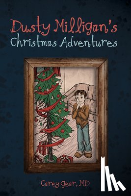 Gear, Carey - Dusty Milligan's Christmas Adventures
