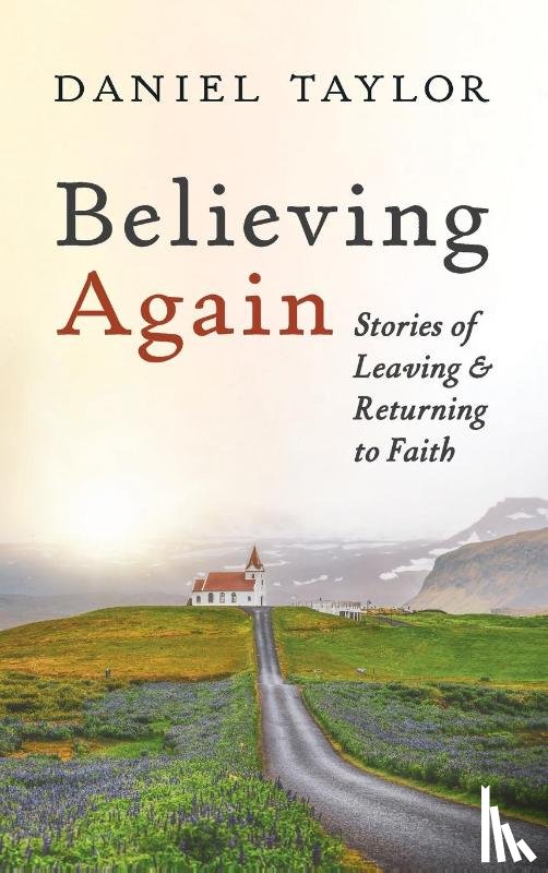 Taylor, Daniel - Believing Again