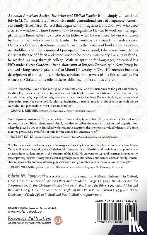 Yamauchi, Edwin M. - An Asian American Ancient Historian and Biblical Scholar