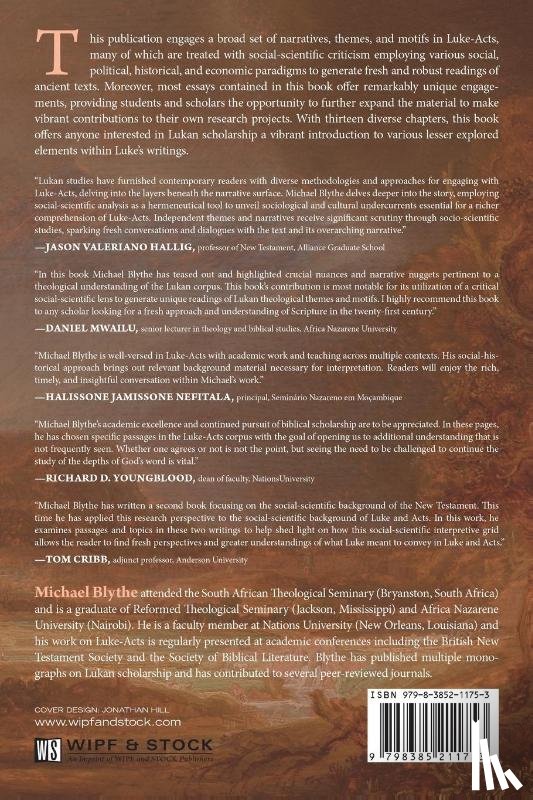 Blythe, Michael - Social-Historical Readings of Literary, Theological, and Narrative Themes and Motifs in Luke-Acts