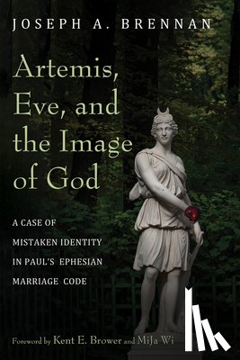 Brennan, Joseph A. - Artemis, Eve, and the Image of God