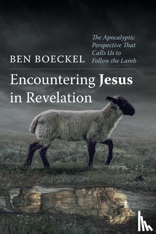 Boeckel, Ben - Encountering Jesus in Revelation