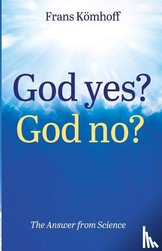 Kömhoff, Frans - God Yes? God No?