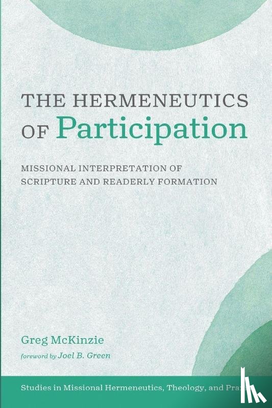 McKinzie, Greg - The Hermeneutics of Participation
