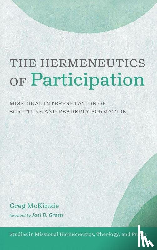 McKinzie, Greg - The Hermeneutics of Participation