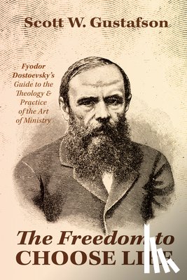 Gustafson, Scott W. - The Freedom to Choose Life