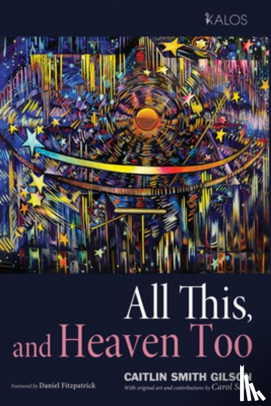Smith Gilson, Caitlin - All This, and Heaven Too