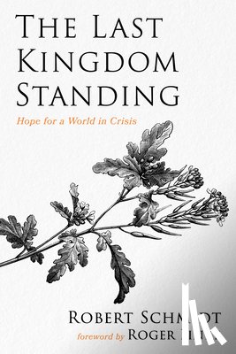 Schmidt, Robert - Schmidt, R: Last Kingdom Standing