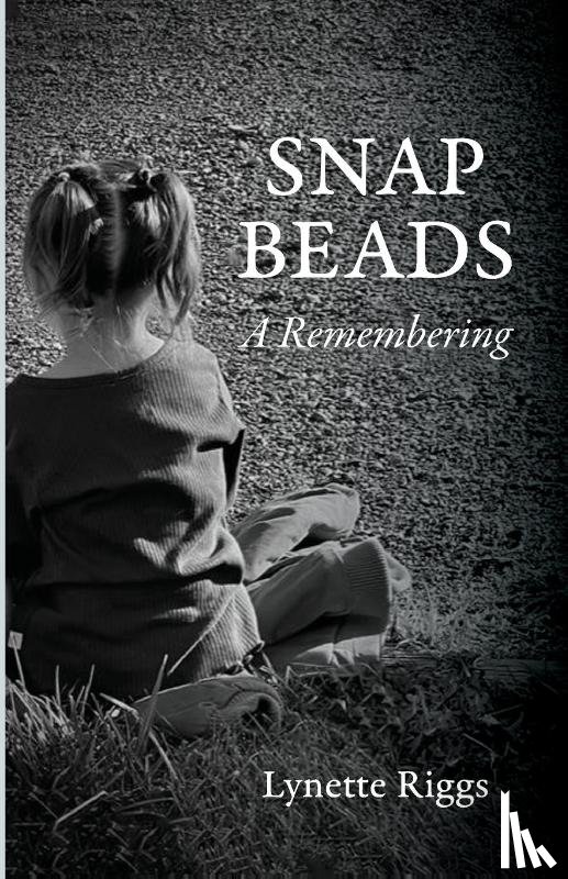 Riggs, Lynette - Snap Beads