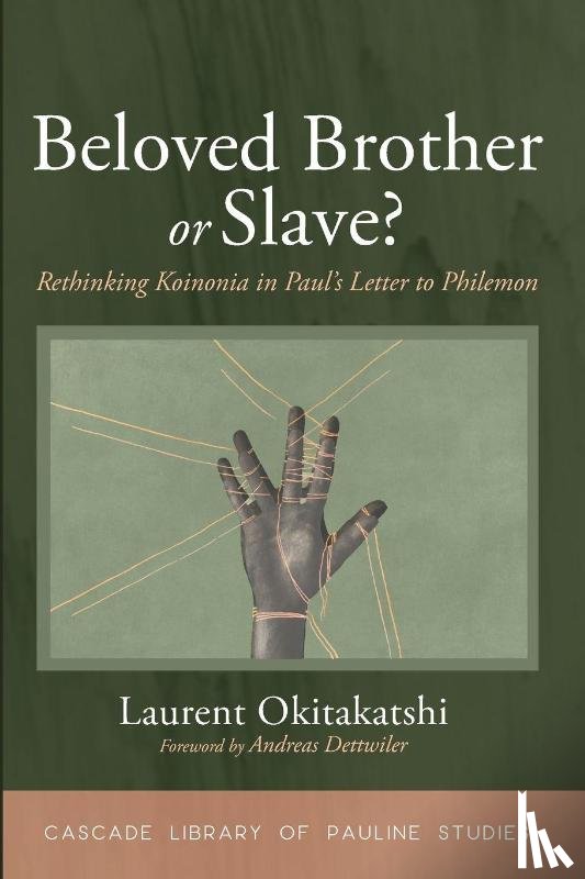 Okitakatshi, Laurent - Beloved Brother or Slave?