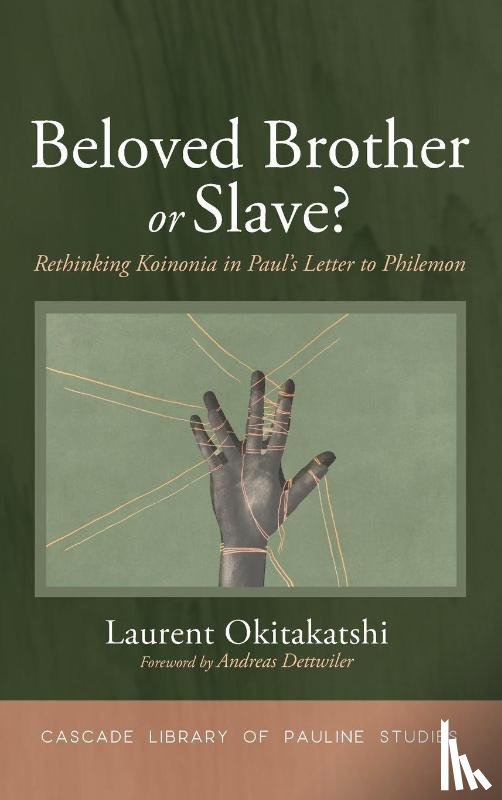 Okitakatshi, Laurent - Beloved Brother or Slave?