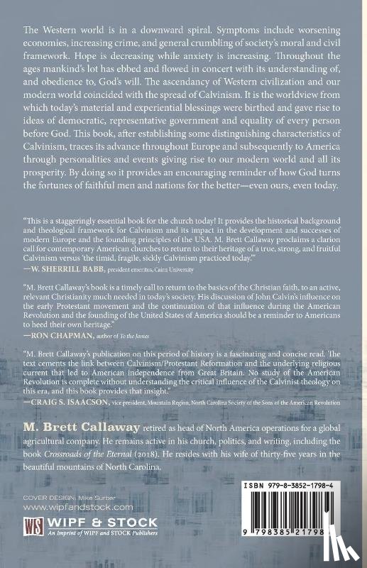 Callaway, M. Brett - Calvinism and the Emergence of the Modern World