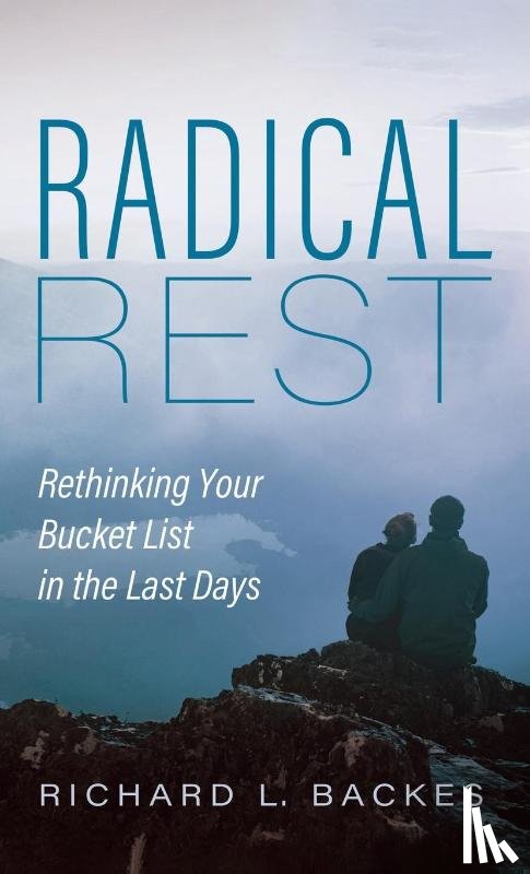 Backes, Richard L. - Radical Rest