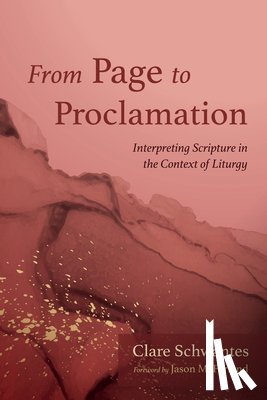 Schwantes, Clare - From Page to Proclamation