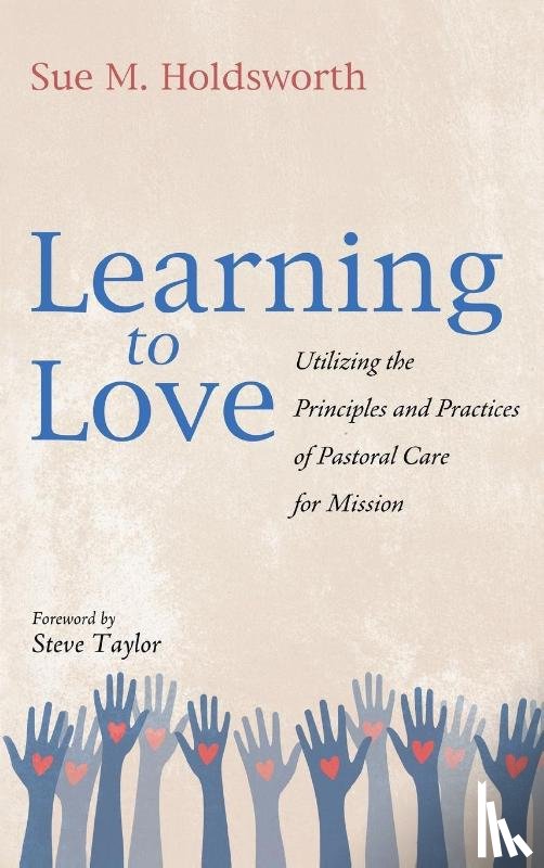 Holdsworth, Sue M. - Learning to Love
