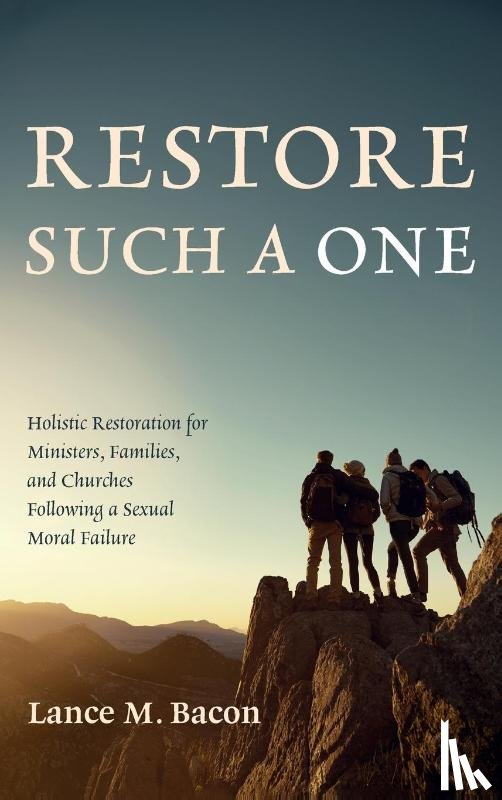 Bacon, Lance M. - Restore Such a One