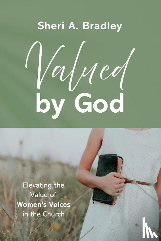 Bradley, Sheri A. - Valued by God