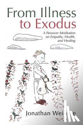 Weinkle, Jonathan - From Illness to Exodus