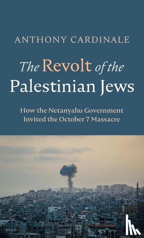 Cardinale, Anthony - The Revolt of the Palestinian Jews