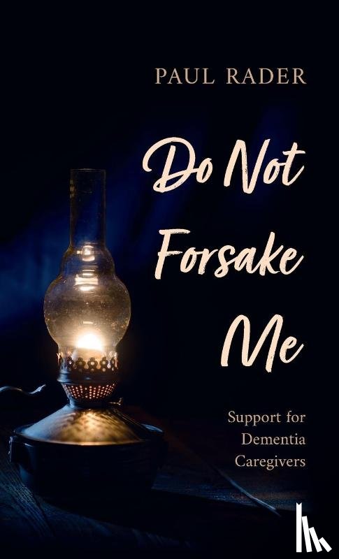 Rader, Paul - Do Not Forsake Me