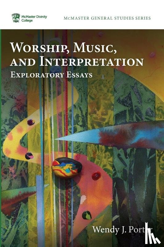 Porter, Wendy J. - Worship, Music, and Interpretation
