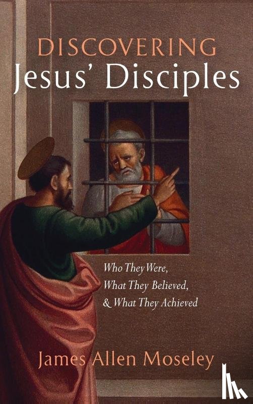 Moseley, James Allen - Discovering Jesus' Disciples