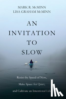 Mcminn, Mark R., Graham McMinn, Lisa - An Invitation to Slow