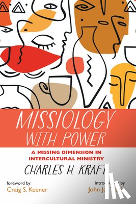 Kraft, Charles H., Travis, John Jay - Missiology with Power