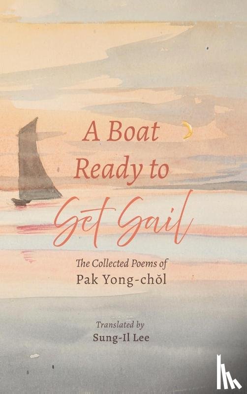 Yong-ch¿l, Pak - A Boat Ready to Set Sail