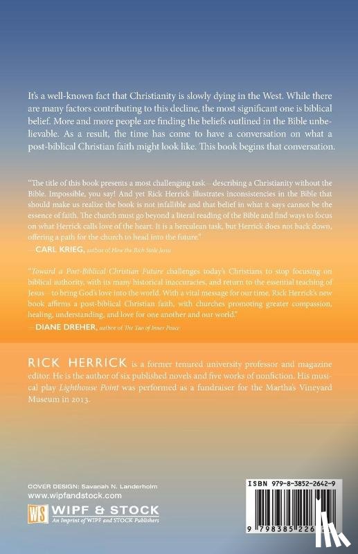 Herrick, Rick - Toward a Post-Biblical Christian Future