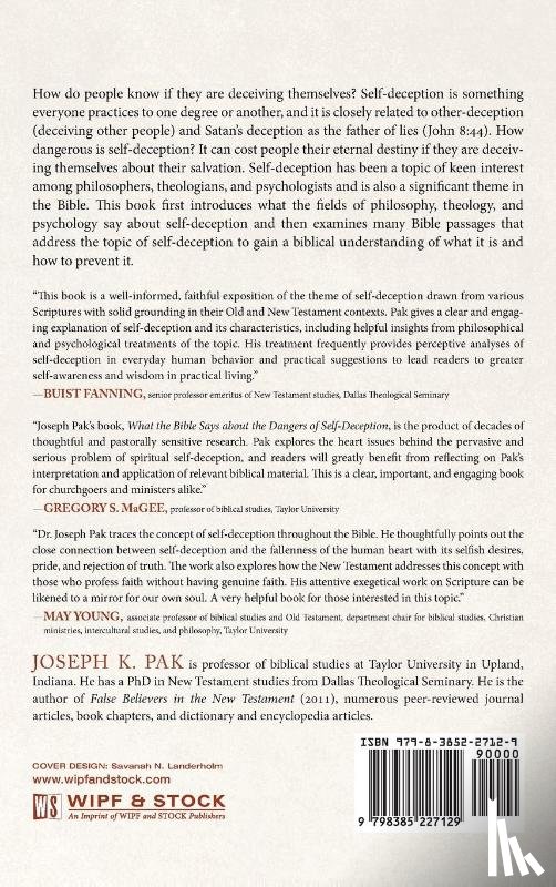 Pak, Joseph K. - What the Bible Says about the Dangers of Self-Deception