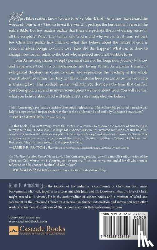 Armstrong, John H. - The Transforming Fire of Divine Love
