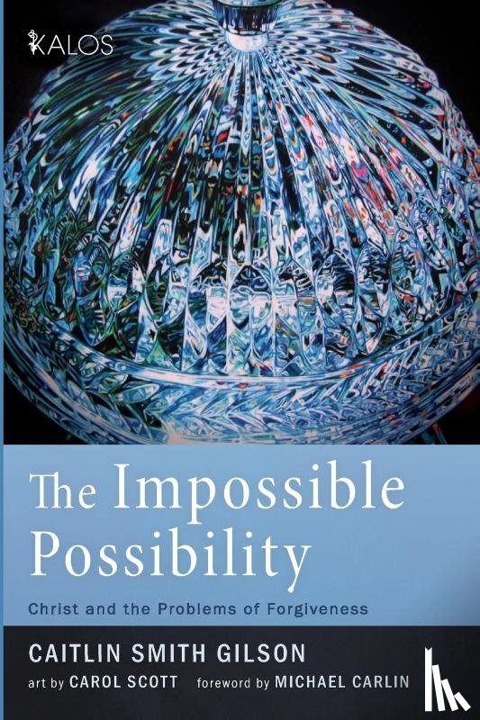 Smith Gilson, Caitlin - The Impossible Possibility