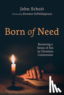 Schuit, John - Born of Need