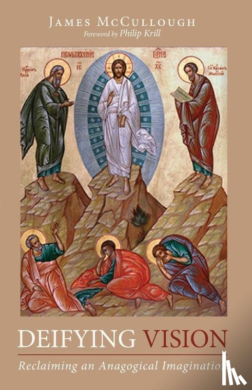 Mccullough, James - Deifying Vision