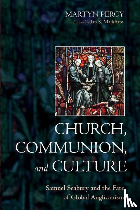 Percy, Martyn - Church, Communion, and Culture