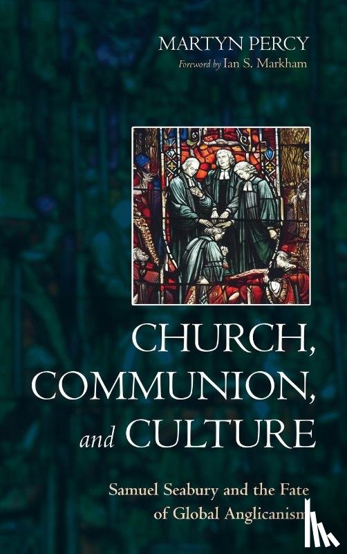 Percy, Martyn - Church, Communion, and Culture