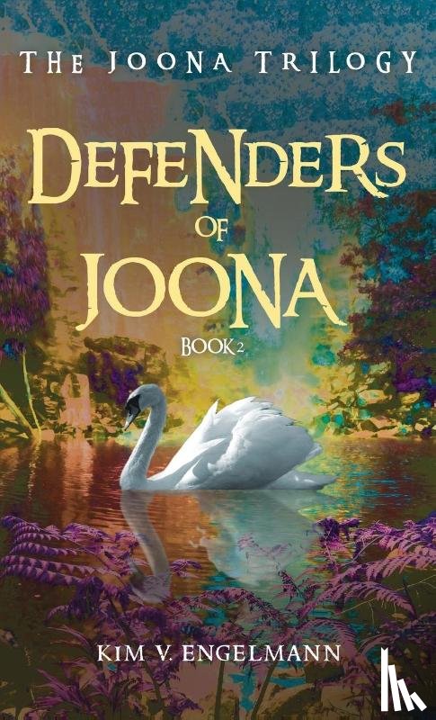 Engelmann, Kim V. - Defenders of Joona, Book 2
