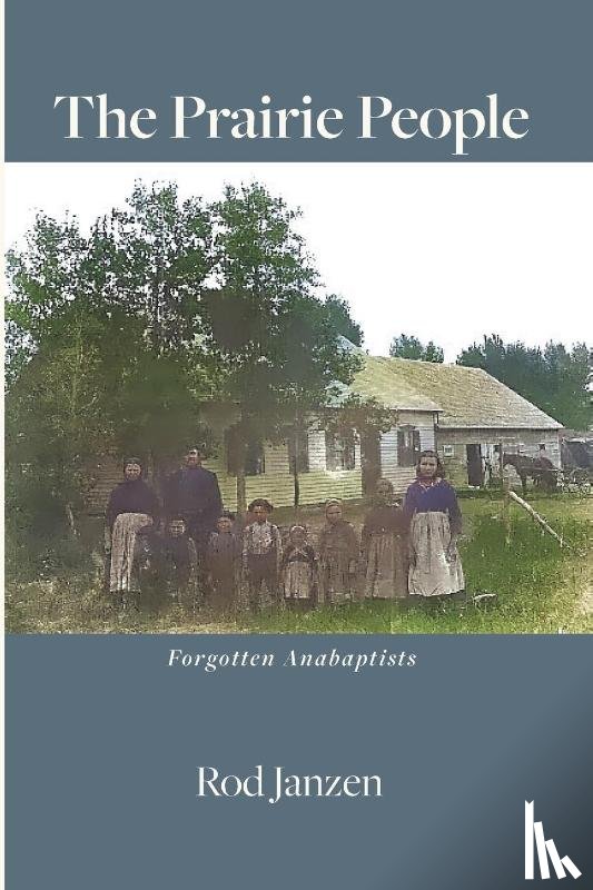 Janzen, Rod - The Prairie People