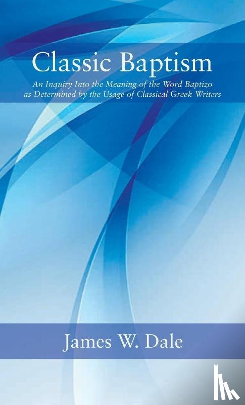 Dale, James W. - Classic Baptism