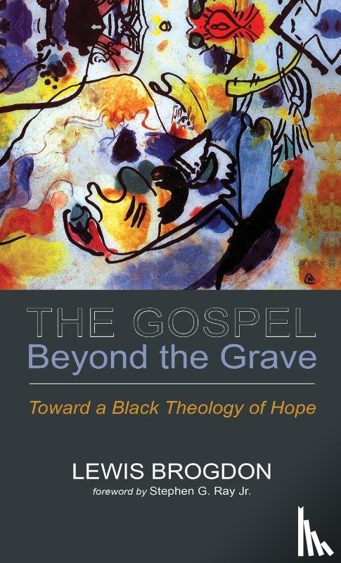 Brogdon, Lewis - The Gospel Beyond the Grave