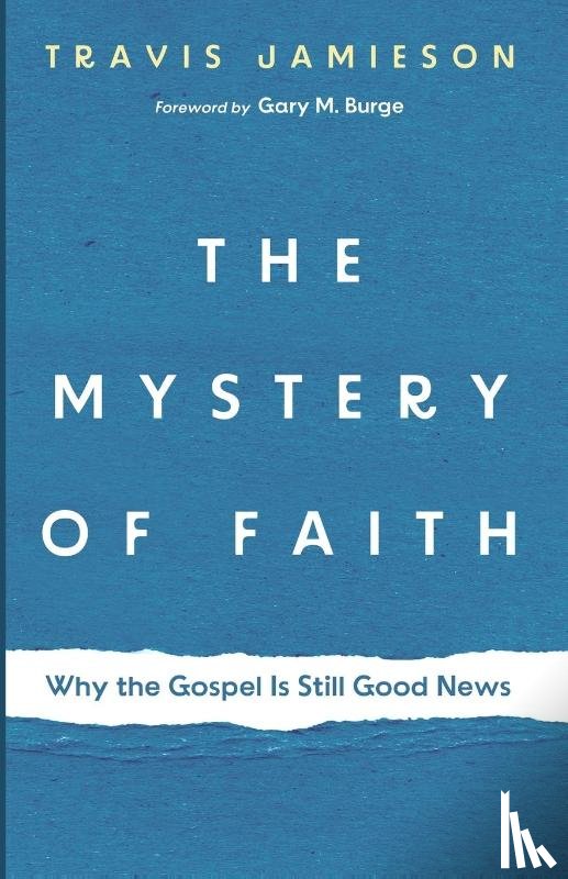Jamieson, Travis - The Mystery of Faith