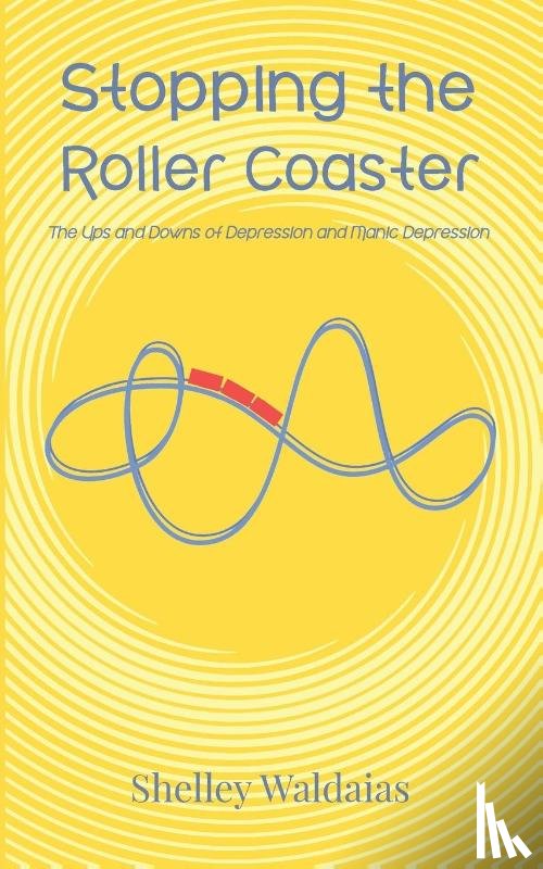 Waldaias, Shelley - Stopping the Roller Coaster