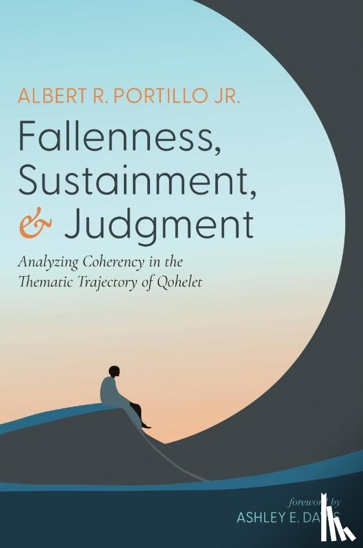 Portillo, Albert R. Jr. - Fallenness, Sustainment, and Judgment