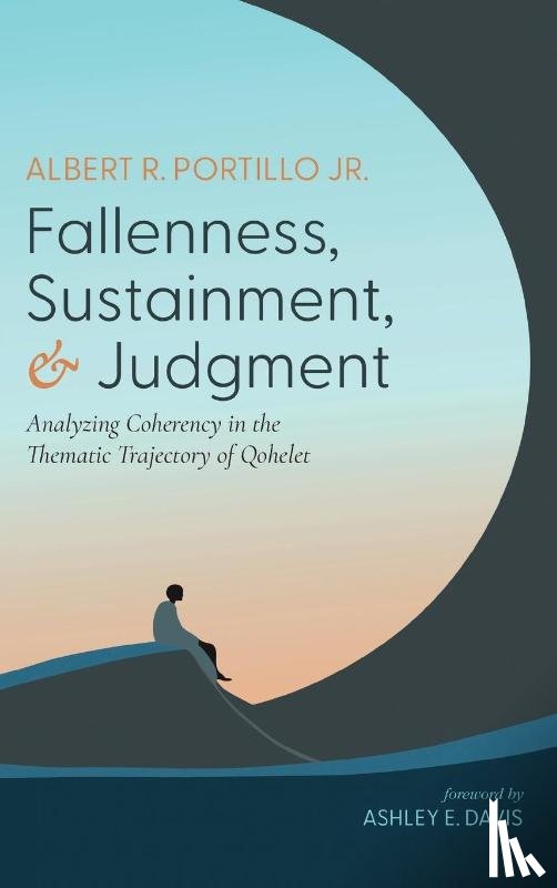Portillo, Albert R. Jr. - Fallenness, Sustainment, and Judgment