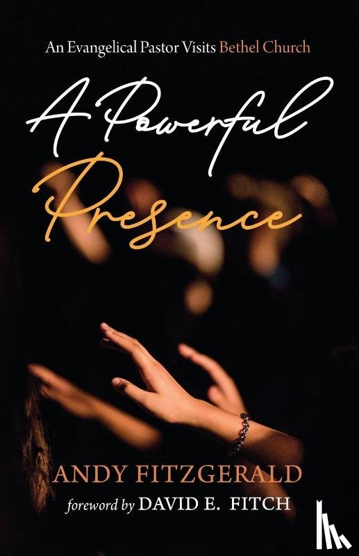 Fitzgerald, Andy - A Powerful Presence