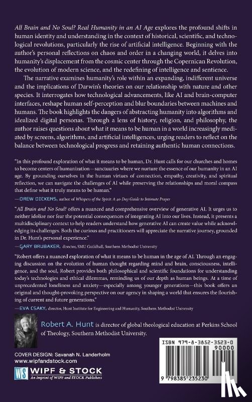 Hunt, Robert A. - All Brain and No Soul?