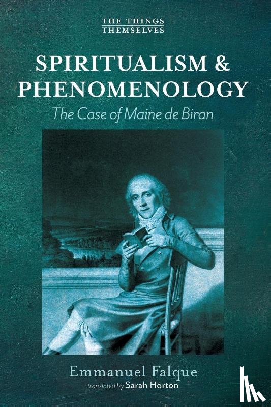 Falque, Emmanuel - Falque, E: Spiritualism and Phenomenology