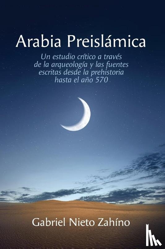 Nieto Zahíno, Gabriel - Arabia Preislámica