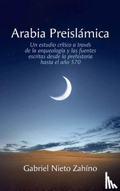 Nieto Zahíno, Gabriel - Arabia Preislámica